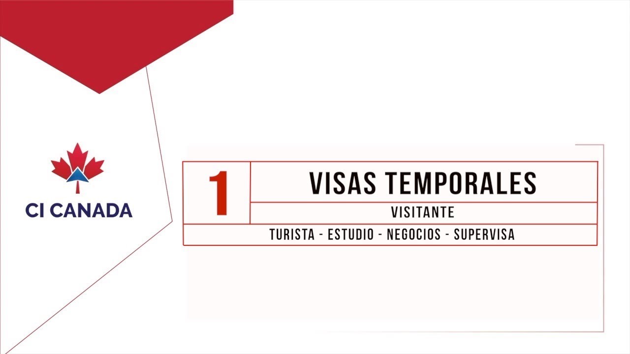 Visas temporales en Canadá, ¿Cómo tramitar una visa de visitante?, CI Canada, Jesús Hernández,