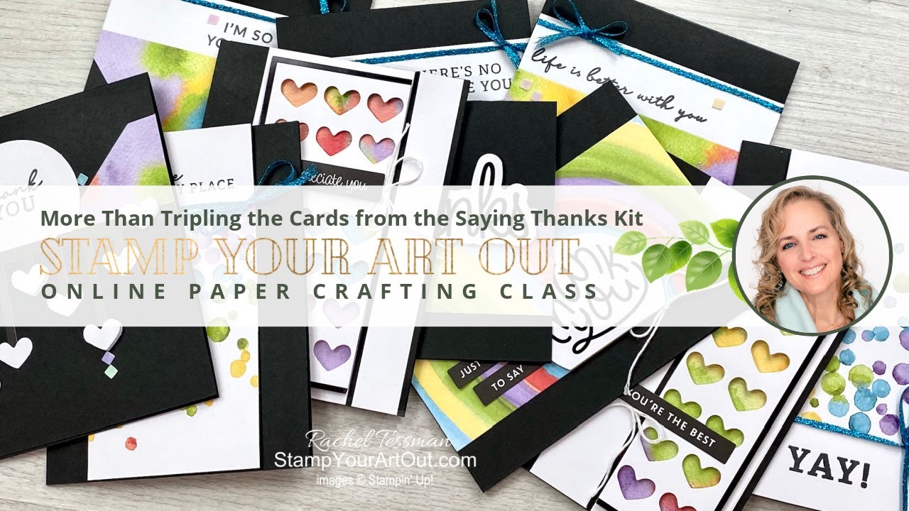 More Than Tripling the Cards from the Saying Thanks Kit
