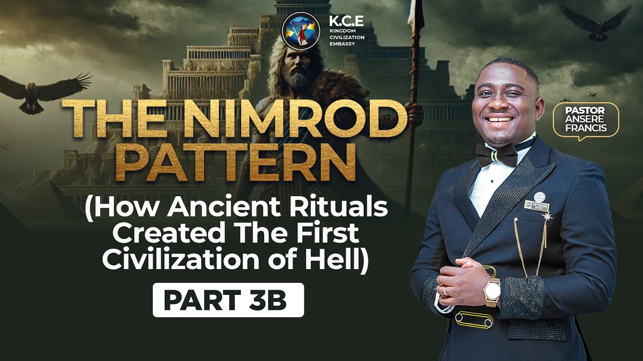 WHY IS OUR WORLD SO MESSED UP 3 - The Nimrod Pattern (Part 3b)