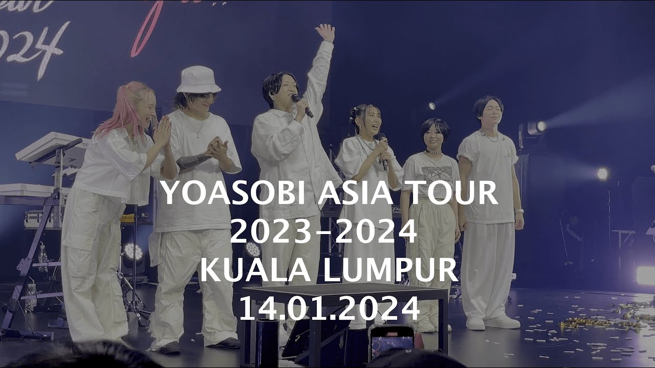 [240114] [4K] YOASOBI ASIA TOUR KL MALAYSIA