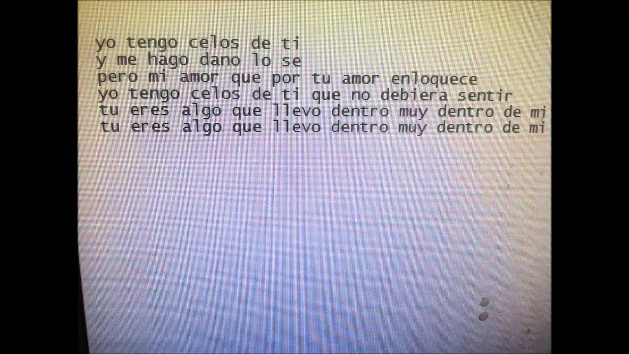 KARAOKE ( TENGO CELOS)