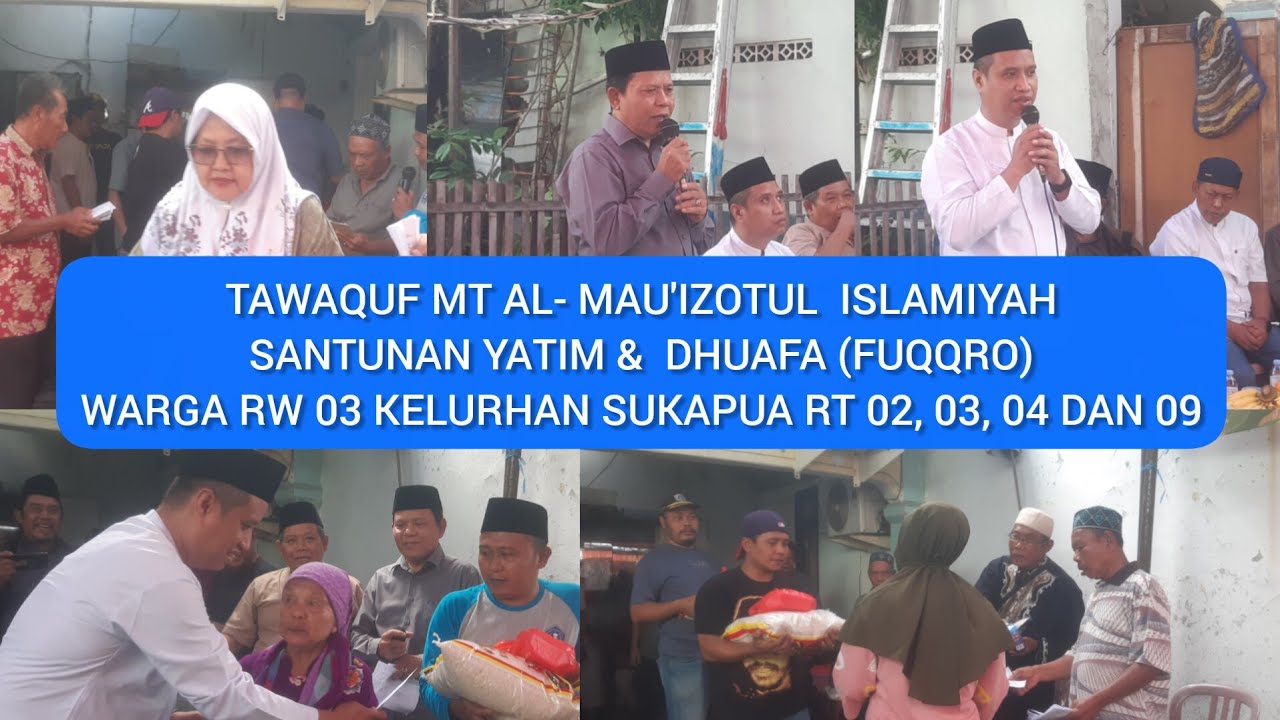 SANTUNAN YATIM & DHUAFA (FUQQRO) WARGA RW 03 TAWAQUF MT AL- MAU'IZOTUL  ISLAMIYAH KEL. SUKAPURA
