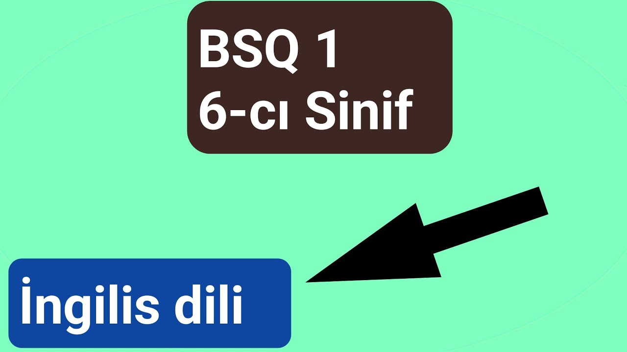 BSQ 1 İNGİLİS DİLİ 6-cı sinif/ ingilis dili bsq 1/ bsq 1