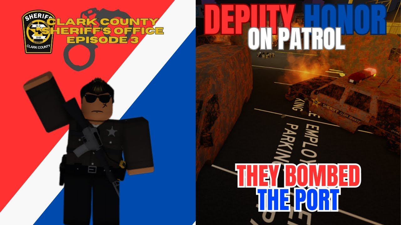 ROBLOX Clark County Sheriff's Office | Ep 3 | They bombed the port!