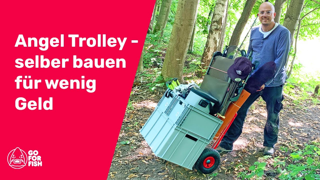 Angel Trolley selber bauen für wenig Geld - wie bekomme ich die Ausrüstung zum Angeln an den Platz?