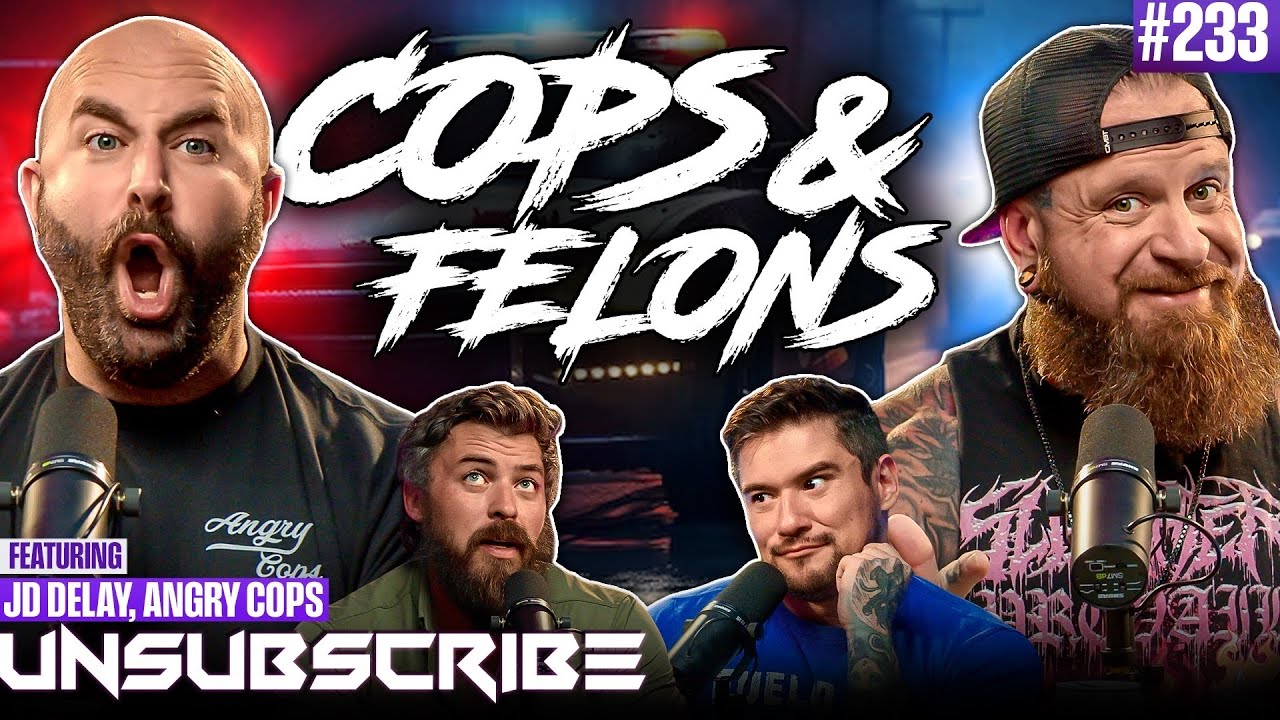 Angry Cops Saves JD Delay From Going Back To Jail | Unsubscribe Podcast Ep 233