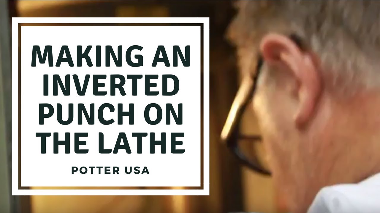 Kevin Potter Making An Inverted Stamp On The Lathe