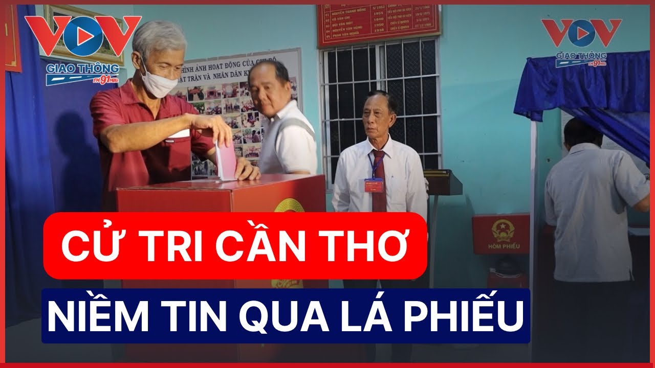 Cần Thơ rộn ràng ngày hội lớn: Niềm tin gửi gắm qua từng lá phiếu