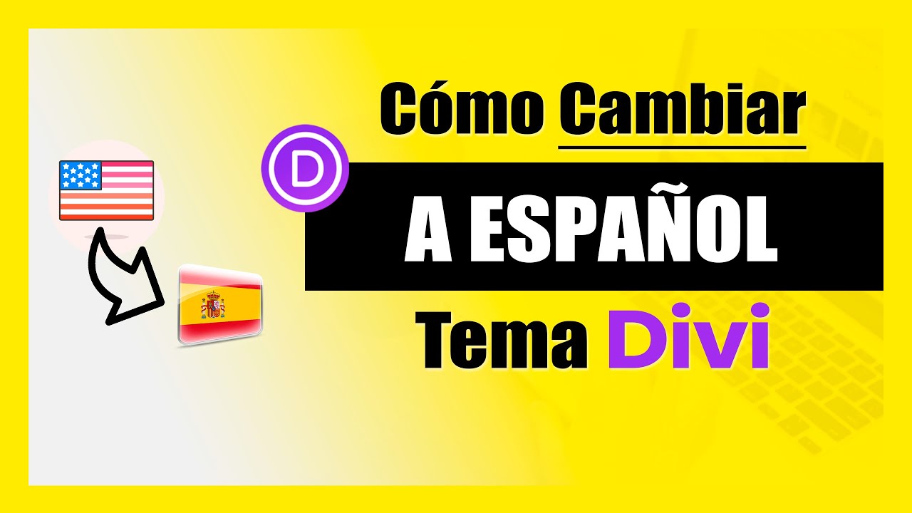 Cómo Poner Divi en Español Paso a Paso