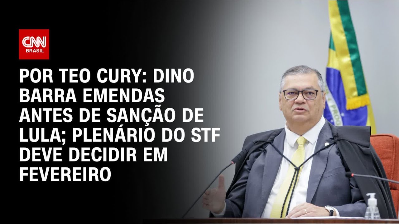 Dino barra emendas antes de san&ccedil;&atilde;o de Lula; plen&aacute;rio do STF deve decidir em fevereiro | AGORA CNN
