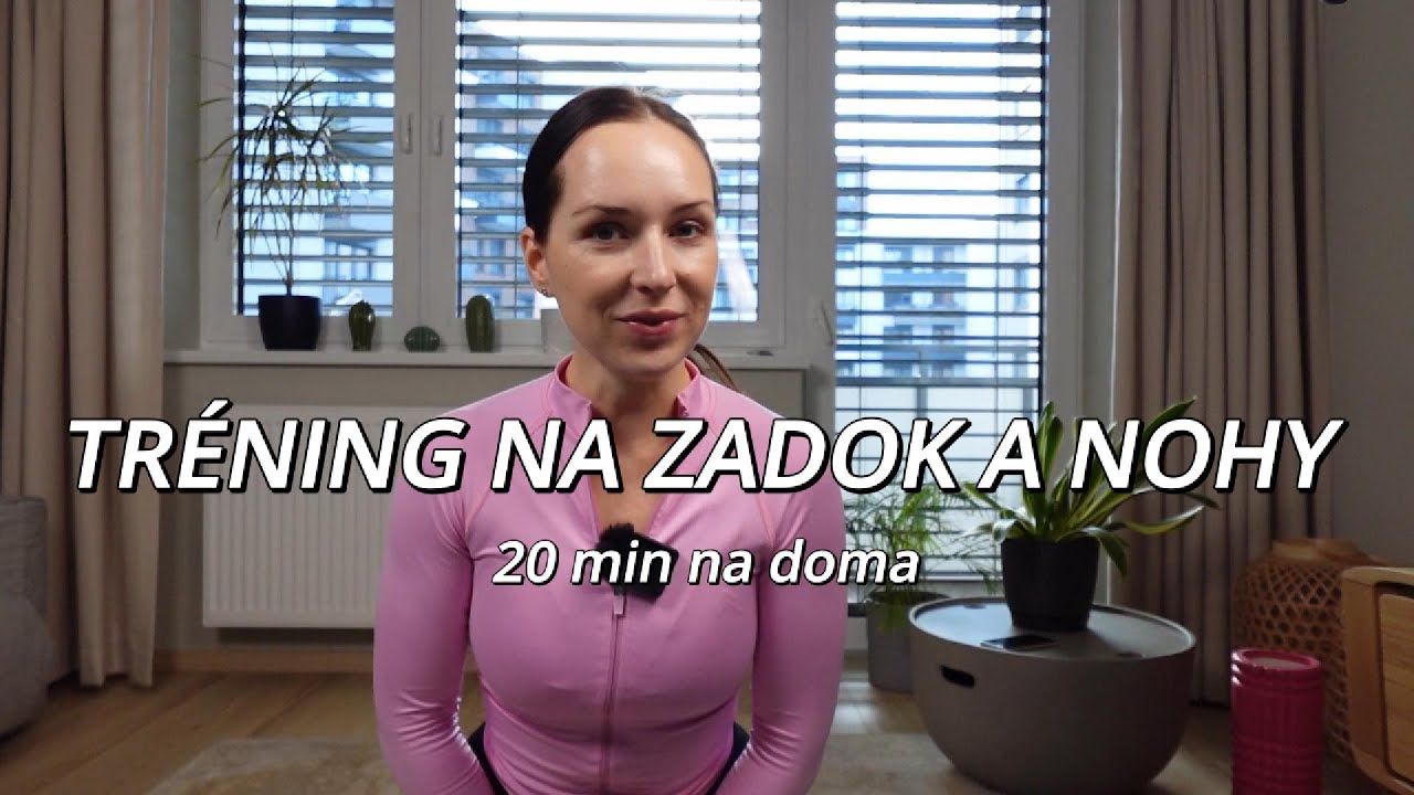 🔥 TRÉNING NA ZADOK A NOHY | Efektívne cvičenie na doma 🔥