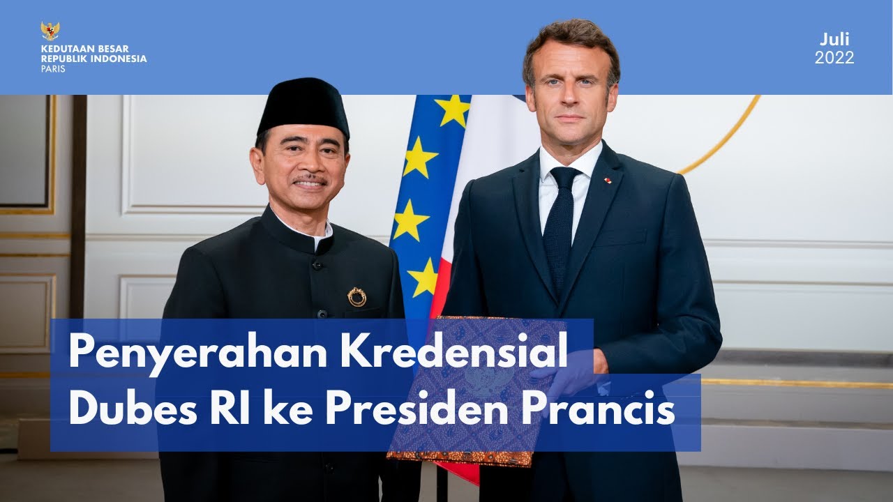 Penyerahan Surat Kepercayaan Dubes RI kepada Presiden Prancis (22/07)