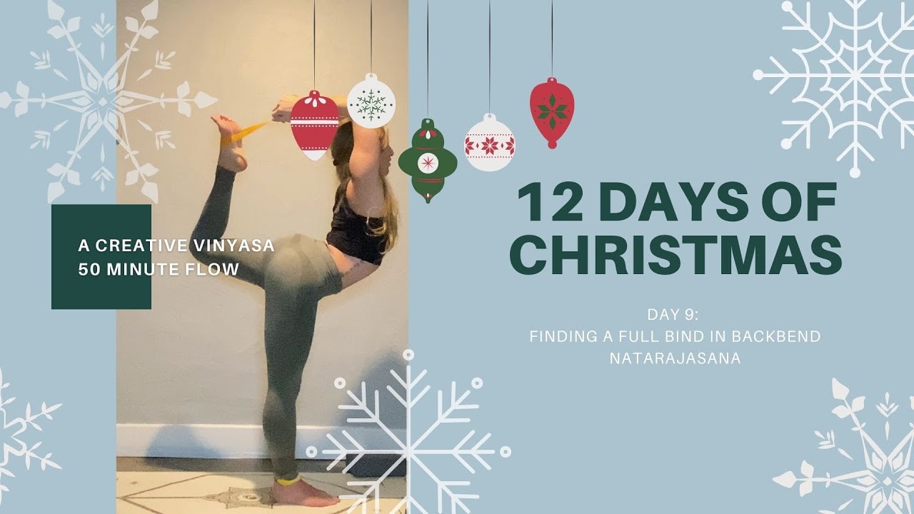 Creative vinyasa Flows - Day 9 - Full Bind in a Backbend Natarajasana