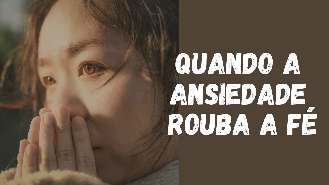 ANSIEDADE ESPIRITUAL | Como permanecer Forte quando sua Fé está CANSADA
