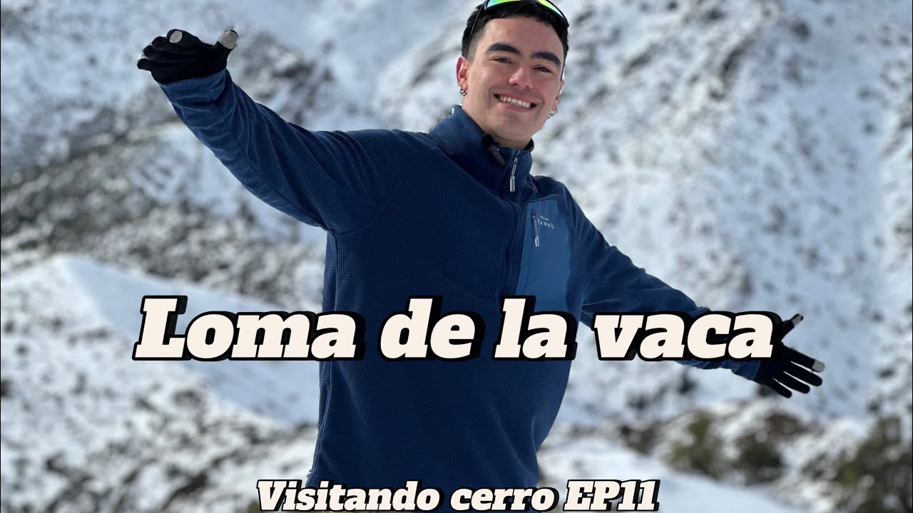 Loma de la Vaca ( visitando cerros EP 11)