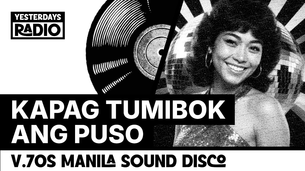 Donna Cruz - Kapag Tumibok Ang Puso (70s Disco Cover) by Yesterdays Radio