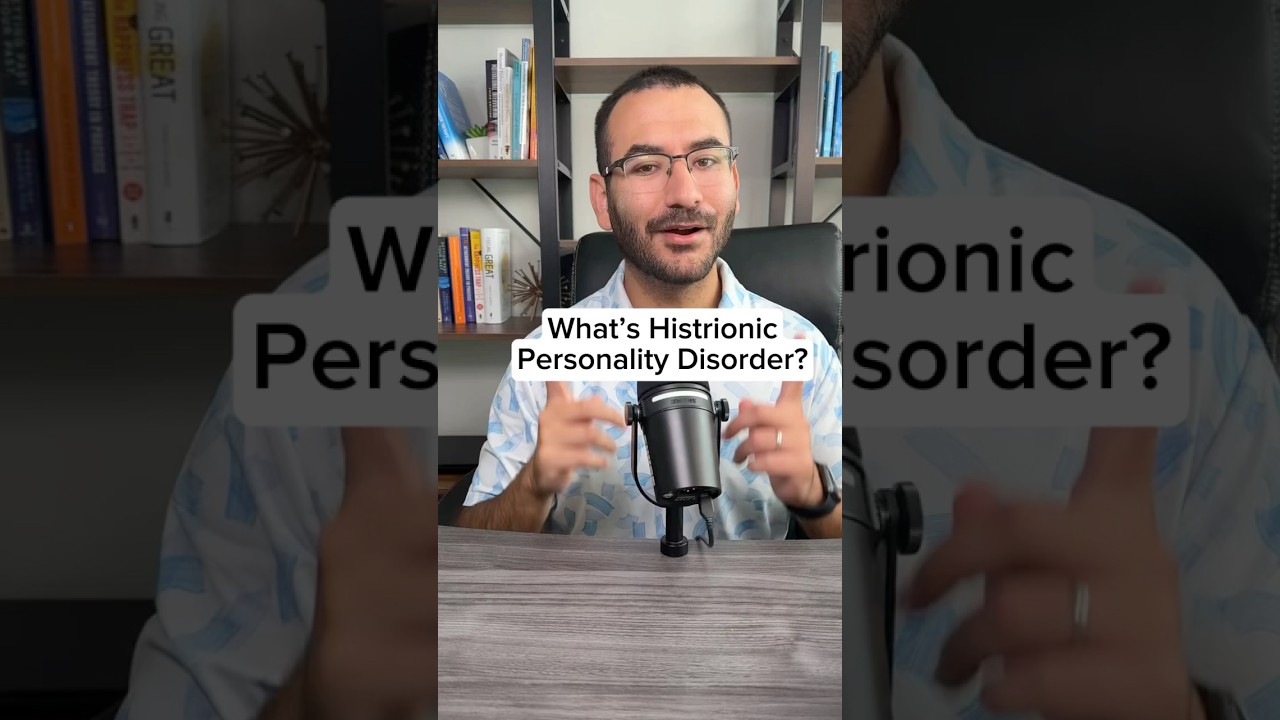 What is Histrionic Personality Disorder?