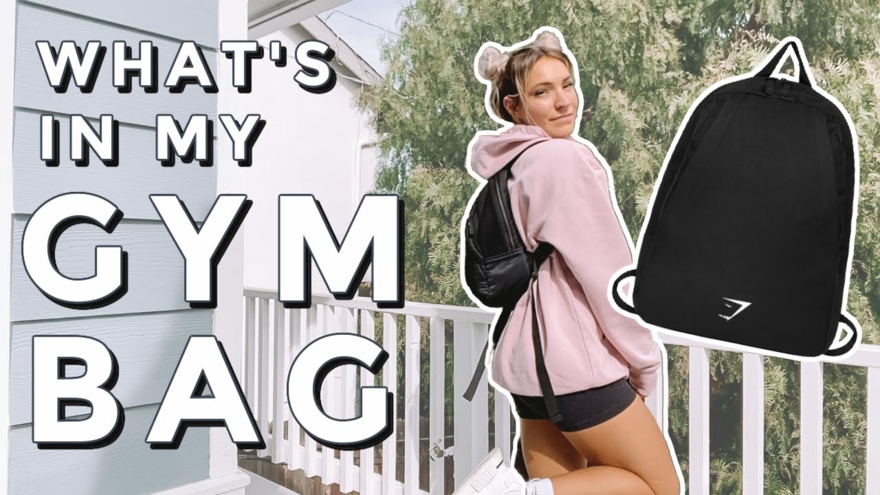What's In My Gym Bag Essentials 2021! Simple Staples + Must Haves!!!