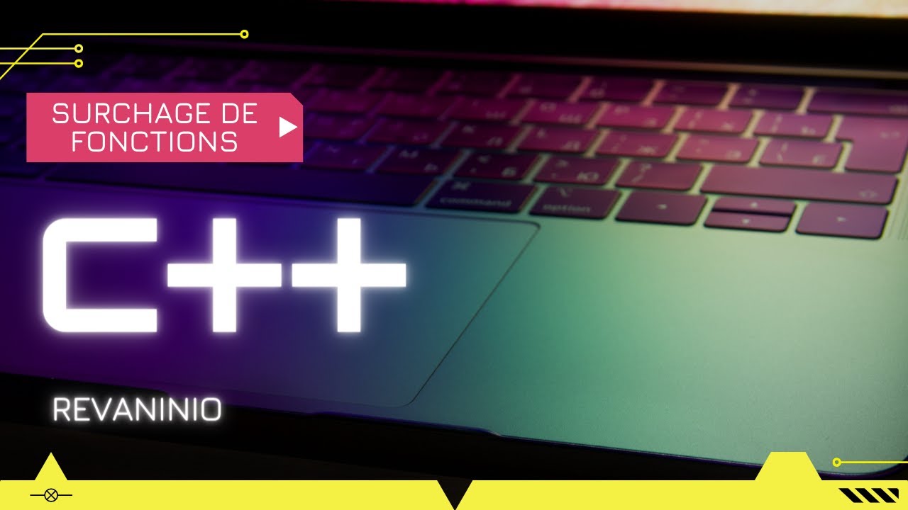 Cours/Tuto C++ #18 : Surcharge de fonctions