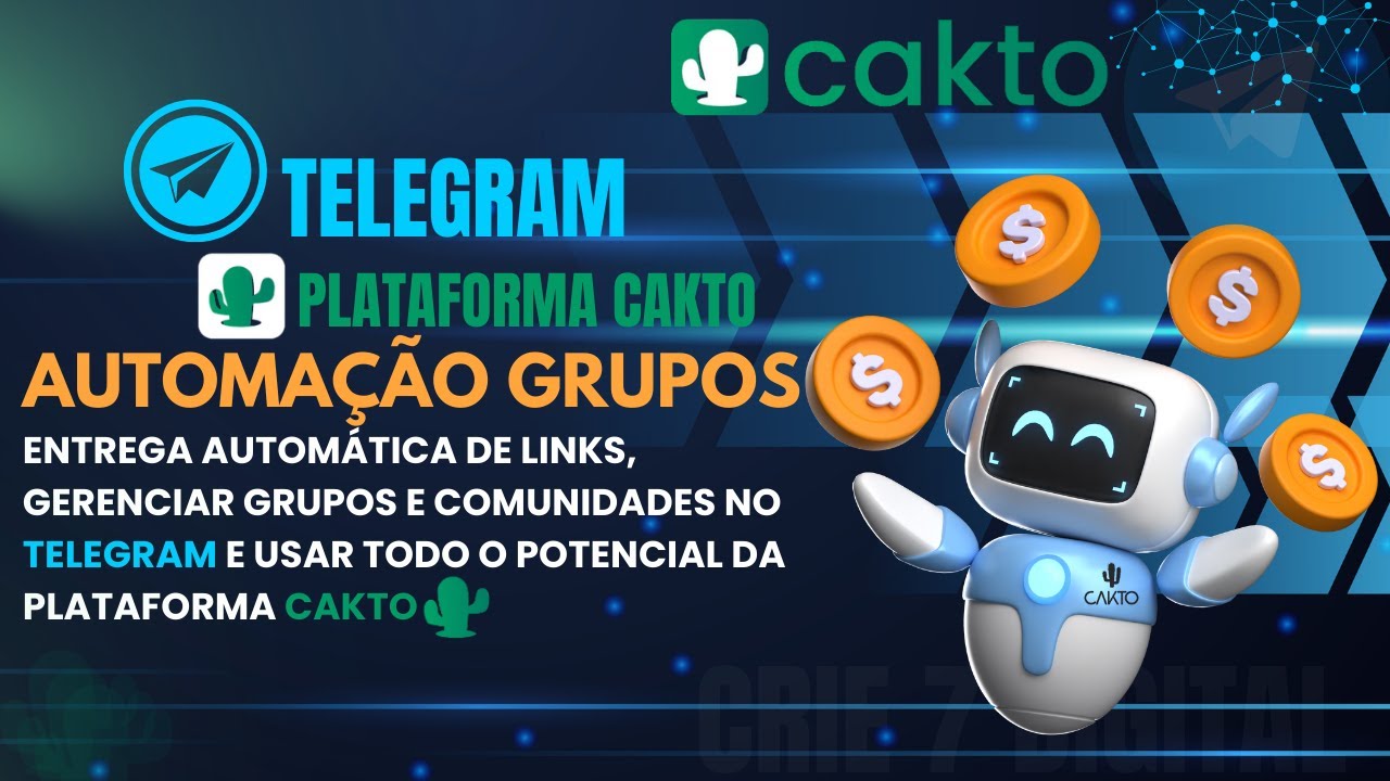 Automatize Tudo no Telegram com CaktoBot - Venda mais GERENCIAMENTO DE GRUPO TELEGRAM