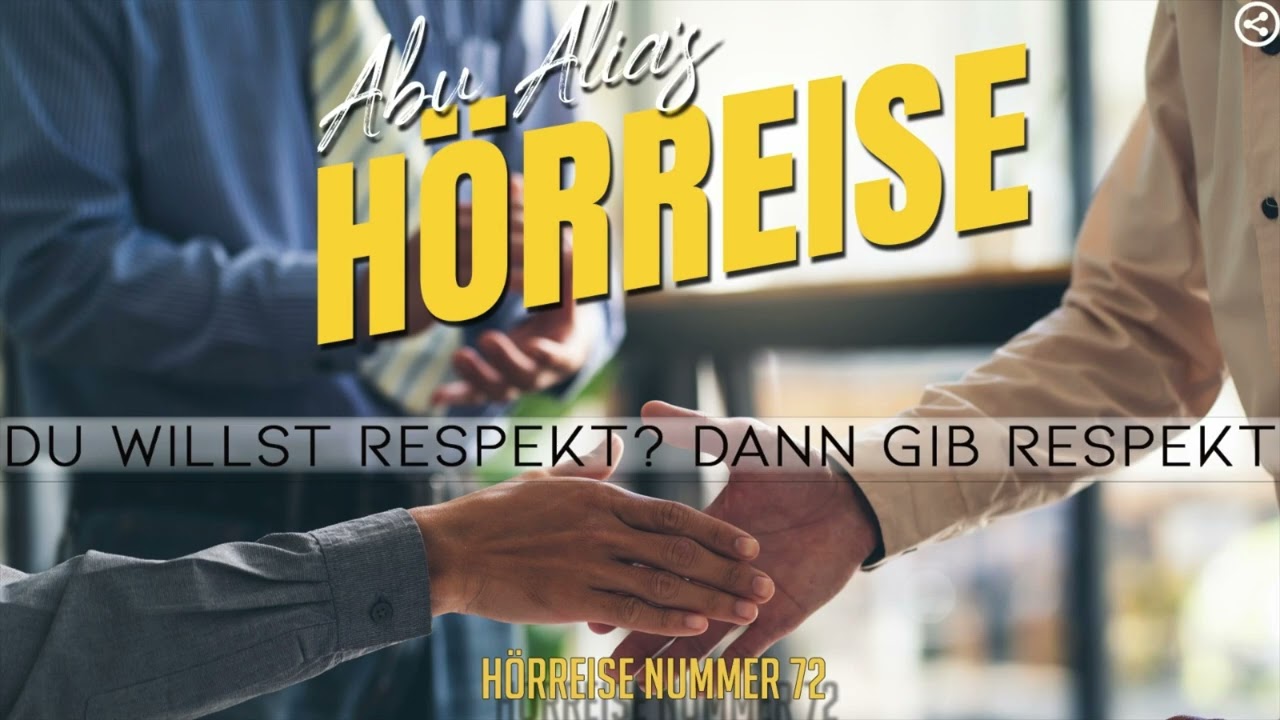 H&ouml;rreise 72 - Du willst Respekt ? Dann gib Respekt