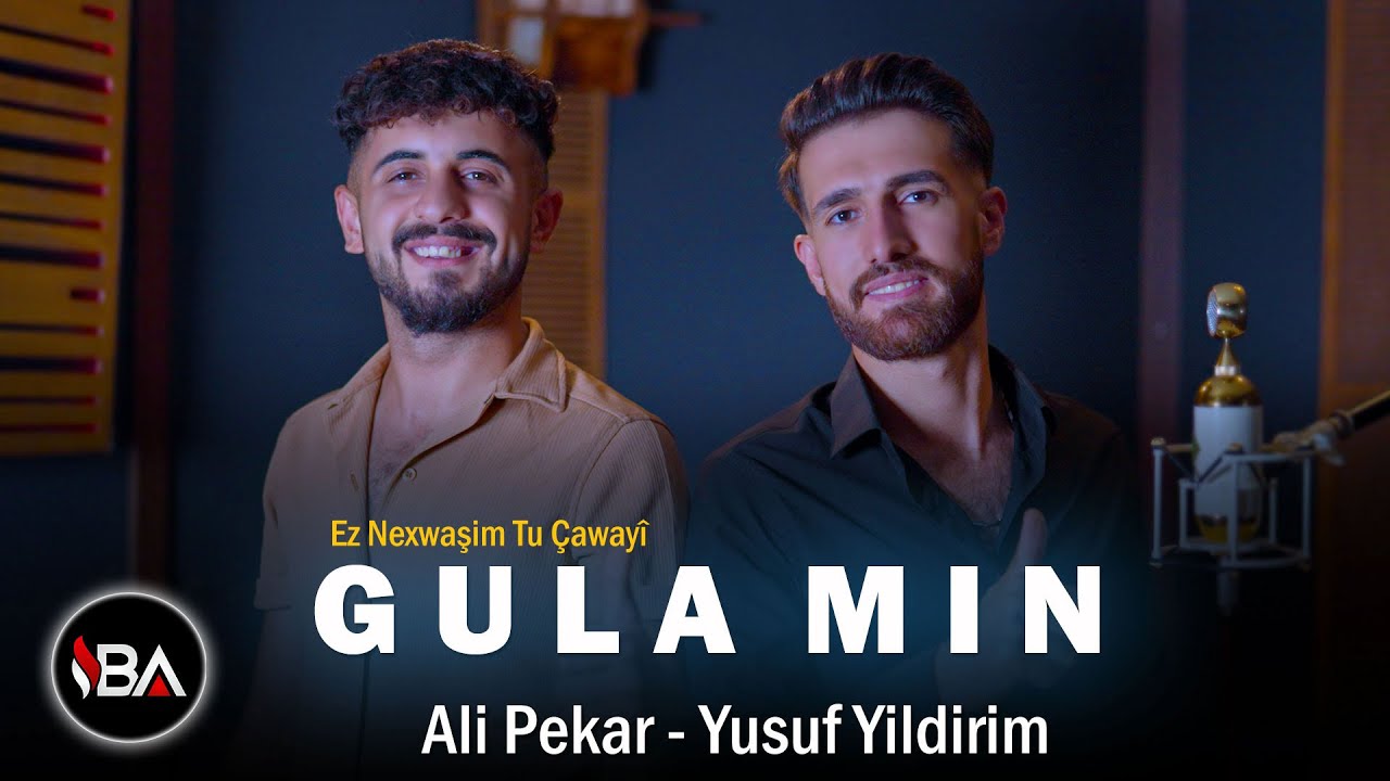 ALİ PEKAR Feat YUSUF YILDIRIM - GULA MIN (Ez Nexwaşim Tu &Ccedil;awayi)