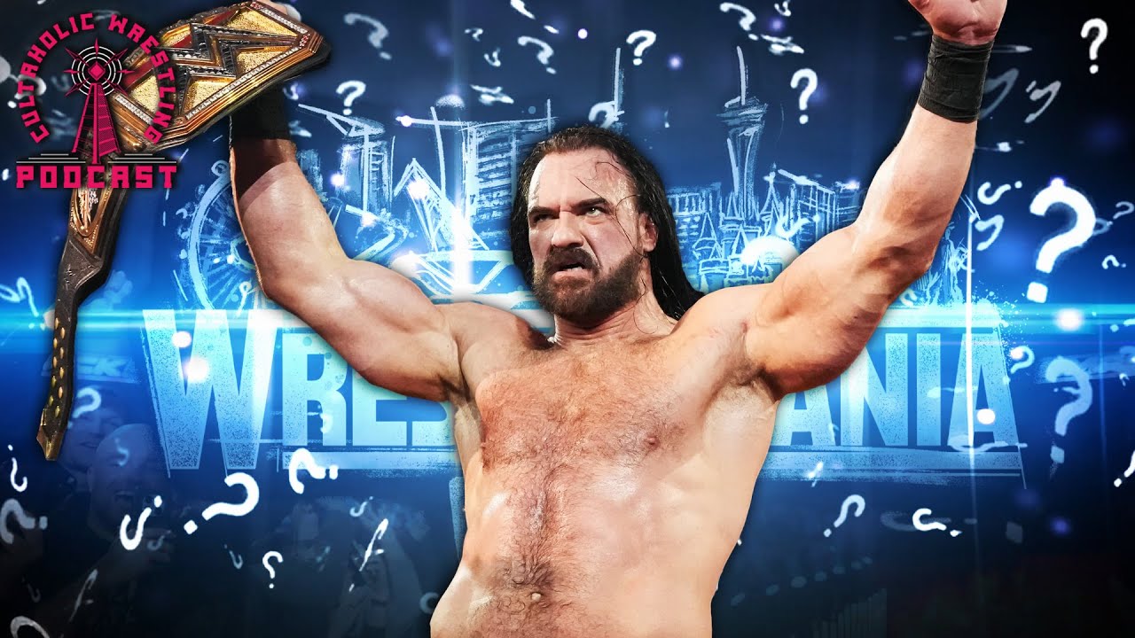 Will Drew McIntyre Make It To WrestleMania 42 As WWE Champion? - Cultaholic Wrestling Podcast 425