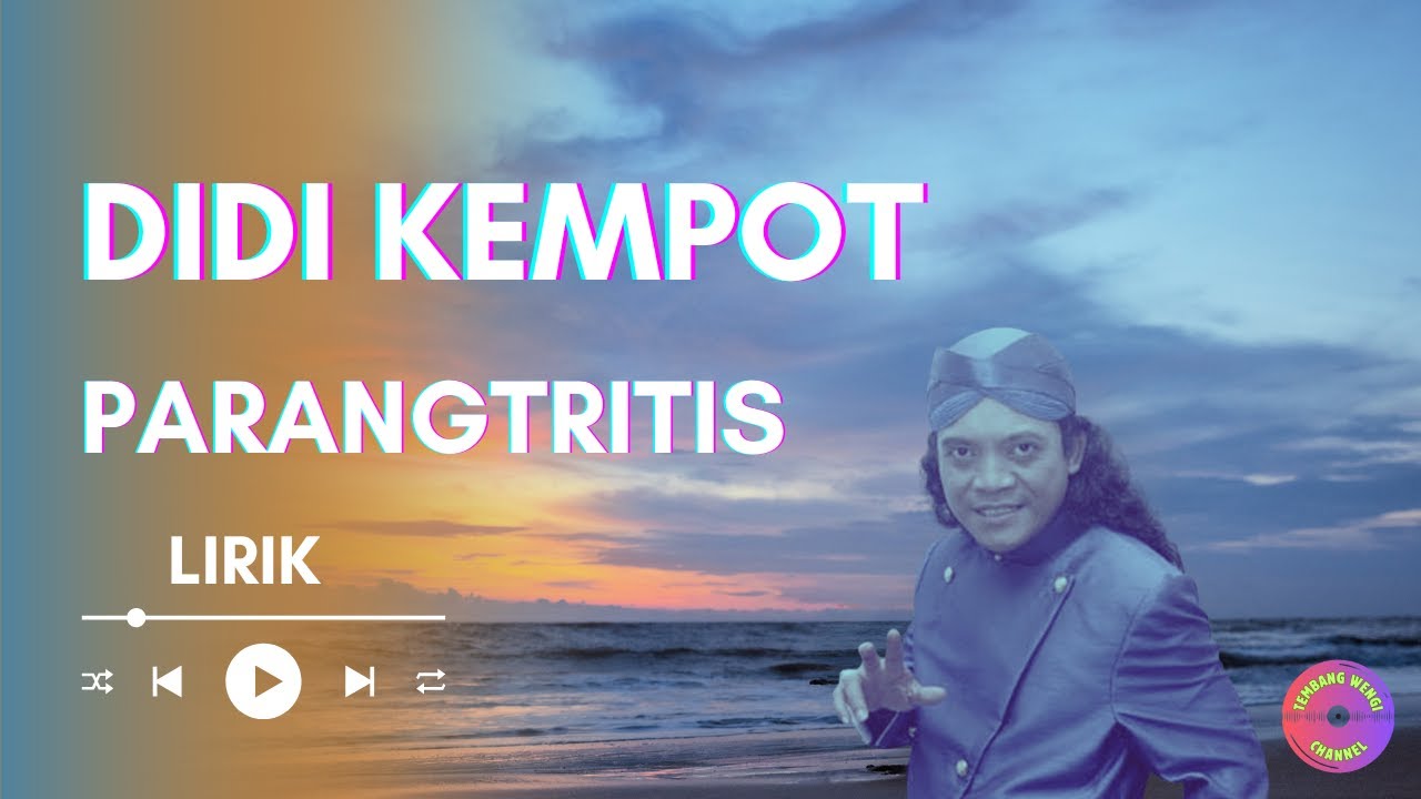 Didi Kempot - Parangtritis - Lirik