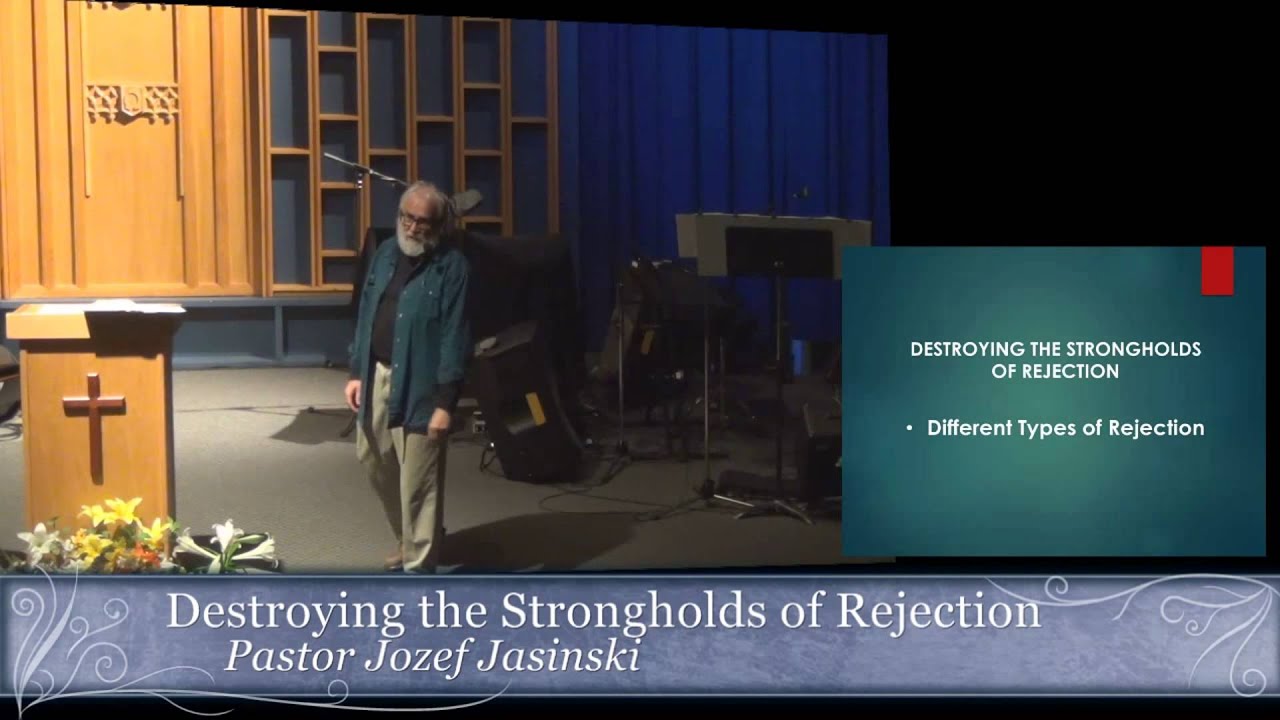 Destroying Strongholds of Rejection: Spiritual Warfare