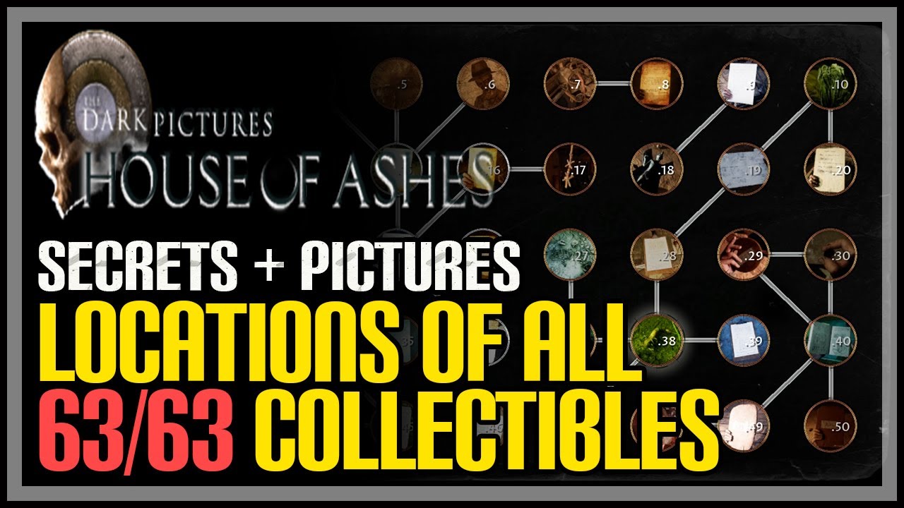 House Of Ashes All Collectibles Locations (All Pictures & Secrets)