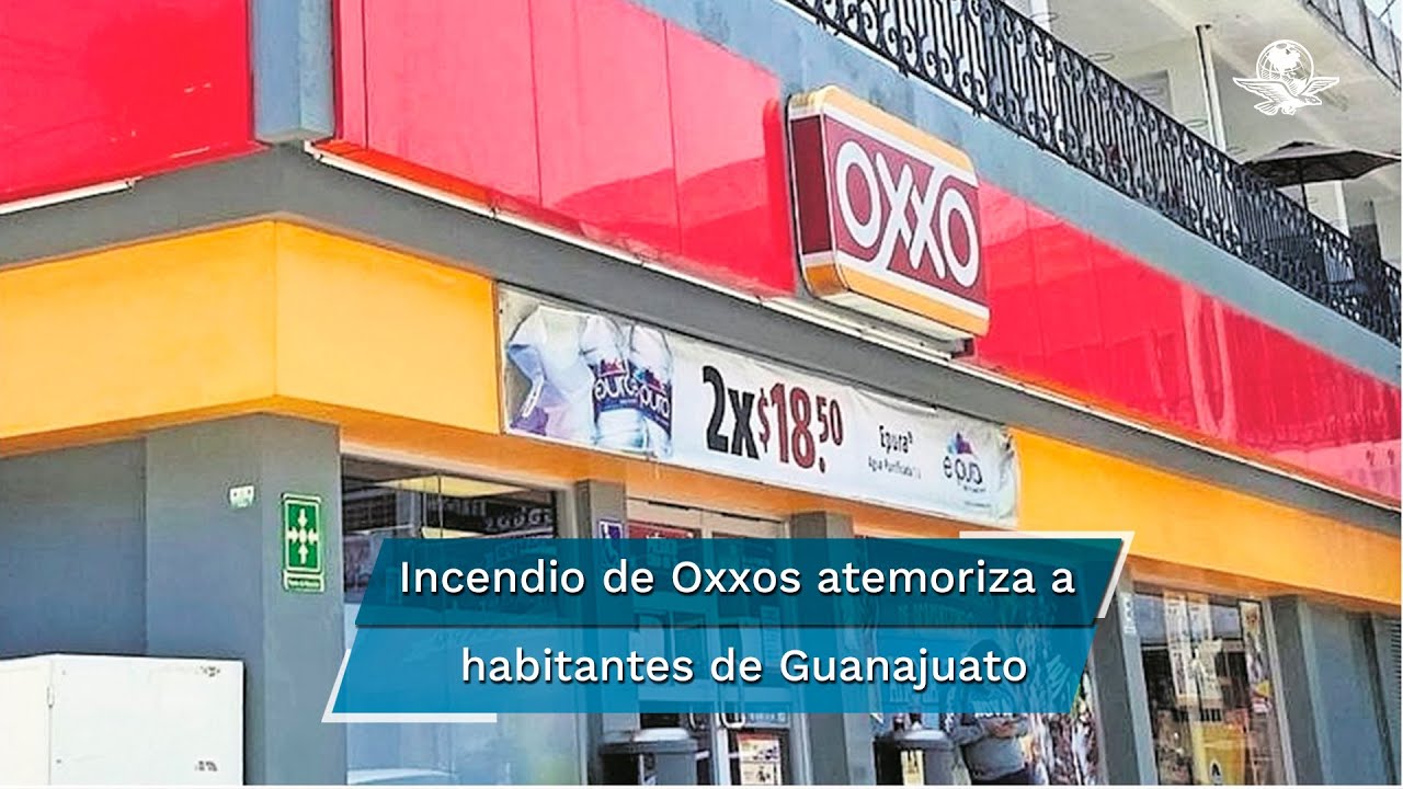 Femsa reporta 25 tiendas Oxxo incendiadas en Guanajuato