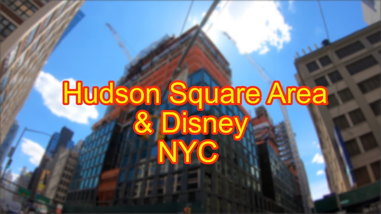 Hudson Square & Disney, NYC