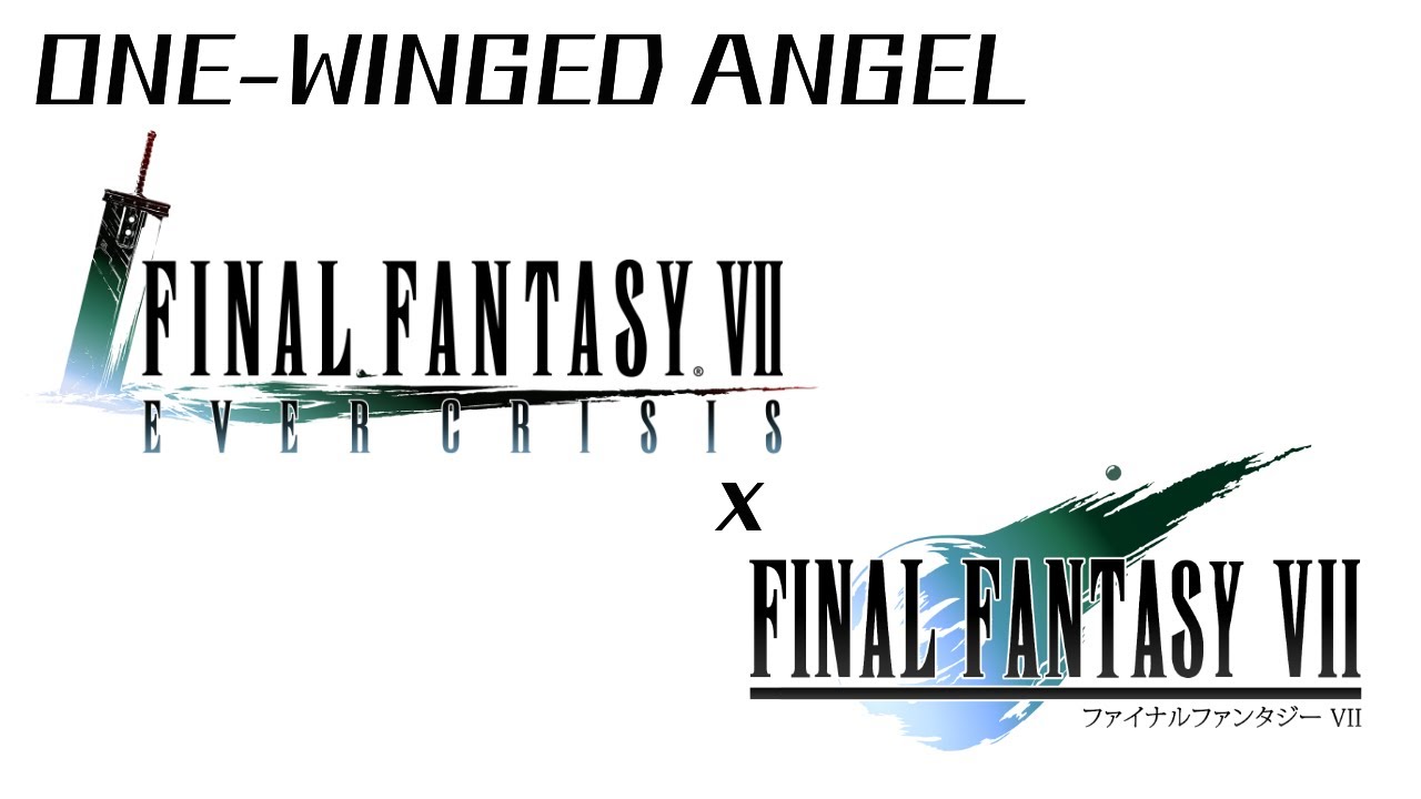 One-Winged Angel Original X Ever Crisis Mashup