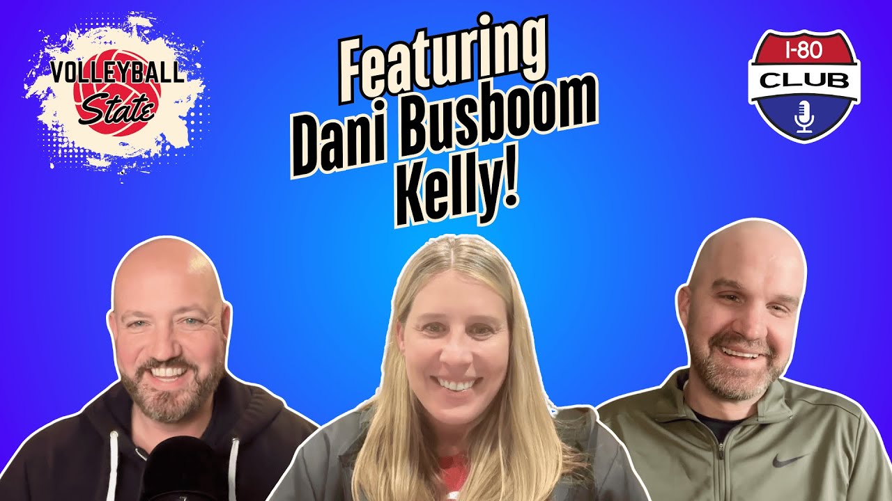 Nebraska Coach Dani Busboom Kelly On Nebraska as a Dream Job! Plus, What's Next? | Volleyball State