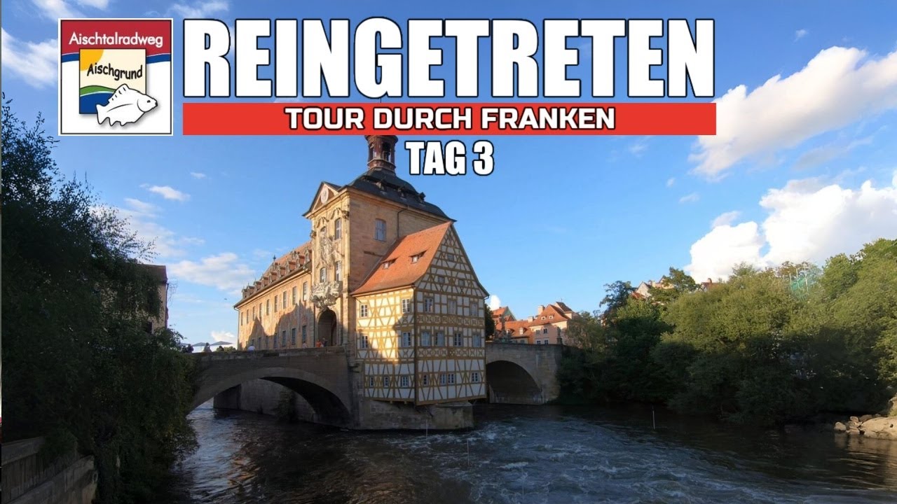 Tour durch Franken - Tag 3 - Von Diebach nach Bamberg