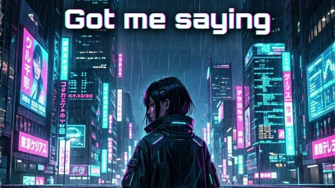【SUNO AI】Got me saying【BGM】