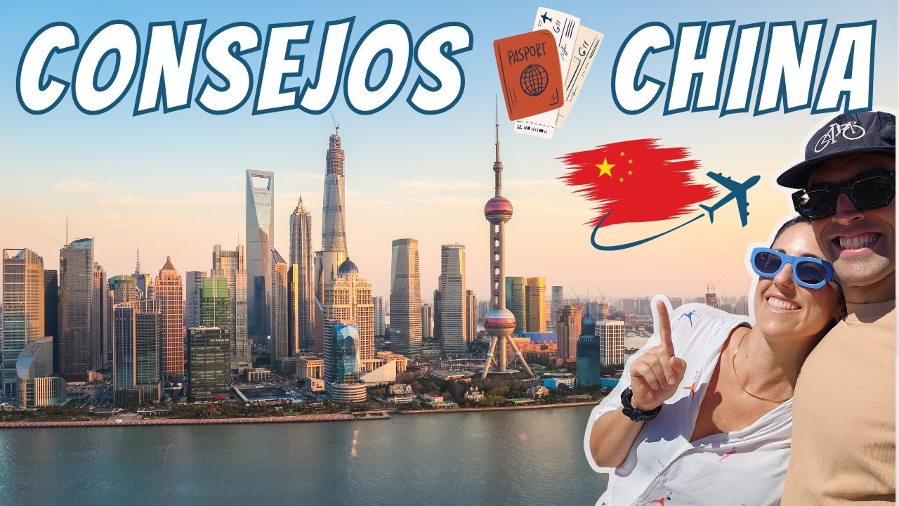 Consejos para VIAJAR a CHINA 2026 🇨🇳💡👉  TIPS y recomendaciones tras nuestro VIAJE POR LIBRE ✈️