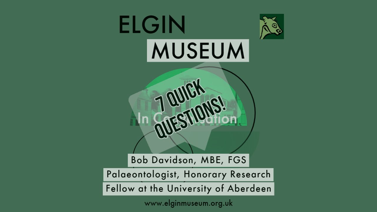 Elgin Museum: In Conversation - 7 Quick Questions: Bob Davidson