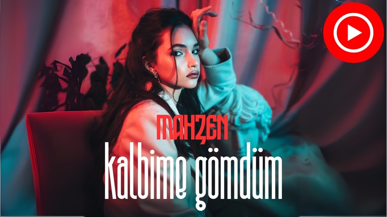 MAHZEN - Kalbime G&ouml;md&uuml;m [Official Music Video]