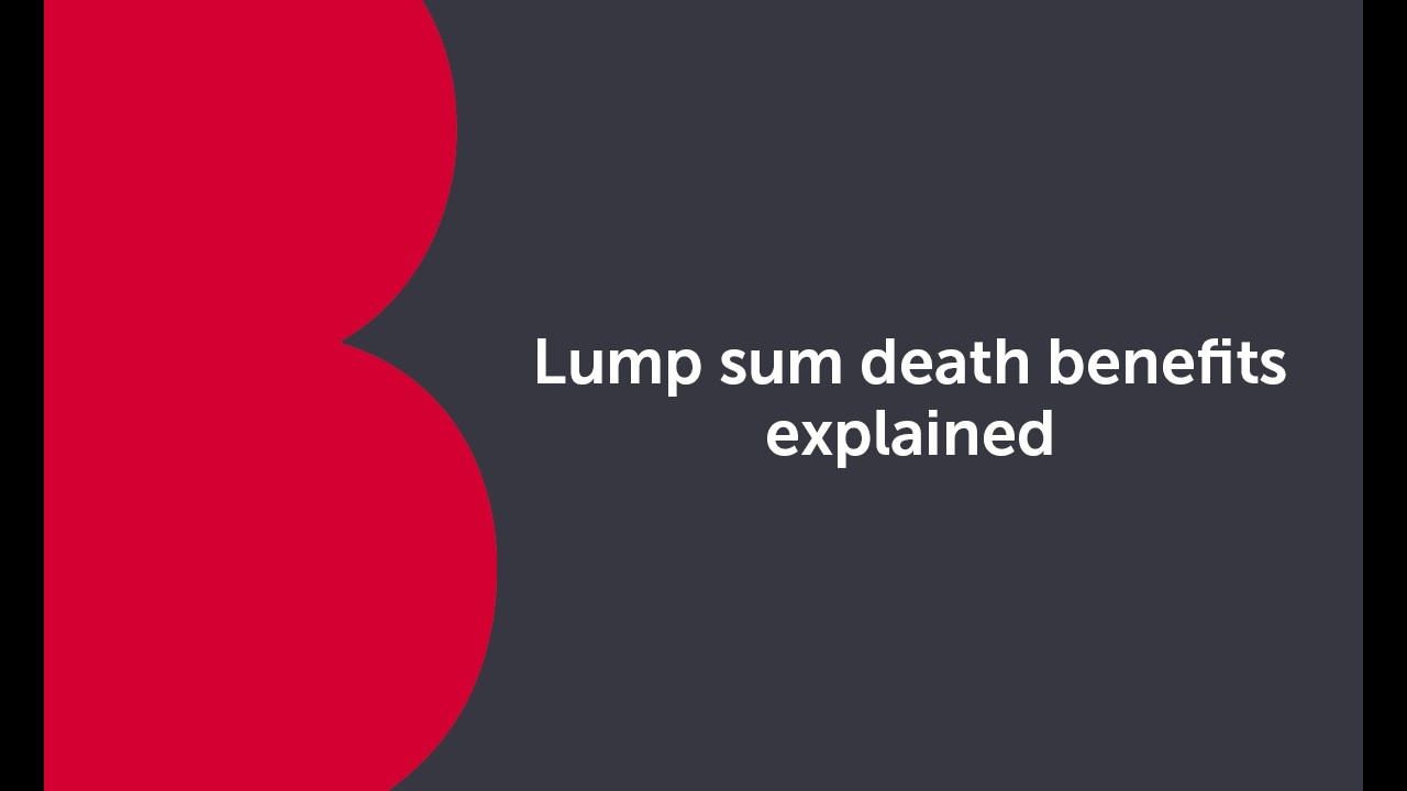Lump sum death benefits explained | Bitesize Technical