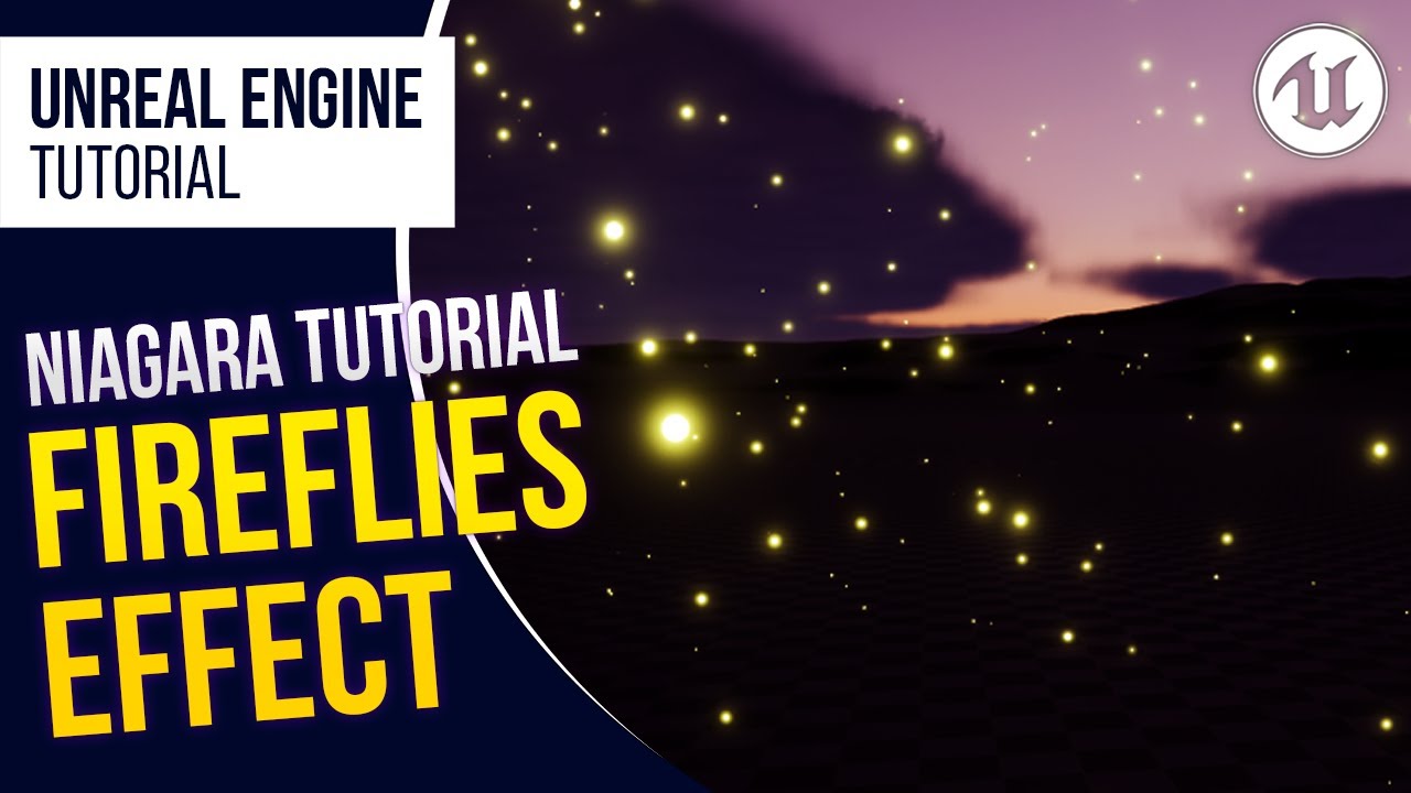 UE5 l Как создать эффект светлячков l Учебник Niagara l Unreal Engine 5