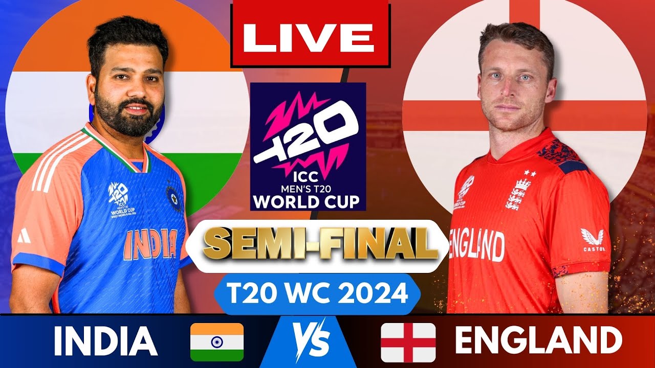 🔴 Live: India vs England Semi Final T20 World Cup, Live Match Score | IND vs ENG Live match Today