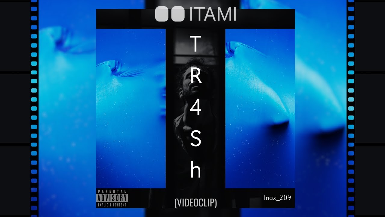 Inox_209 - TR4Sh [Videoclip]