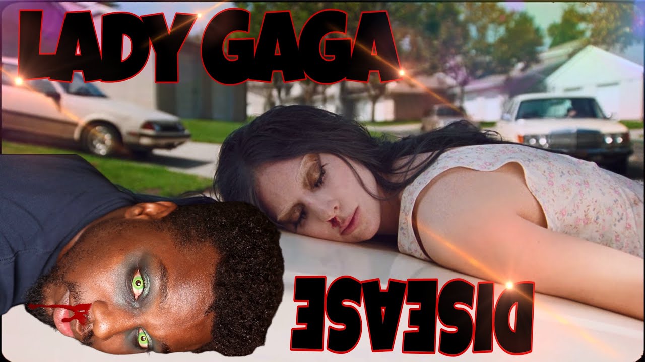 DISEASE  Lady Gaga (Official Music Video) **REACTION**