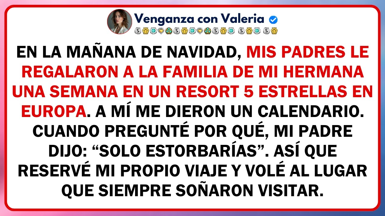 En la mañana de Navidad, mis padres le regalaron a la familia de mi hermana una semana en un...