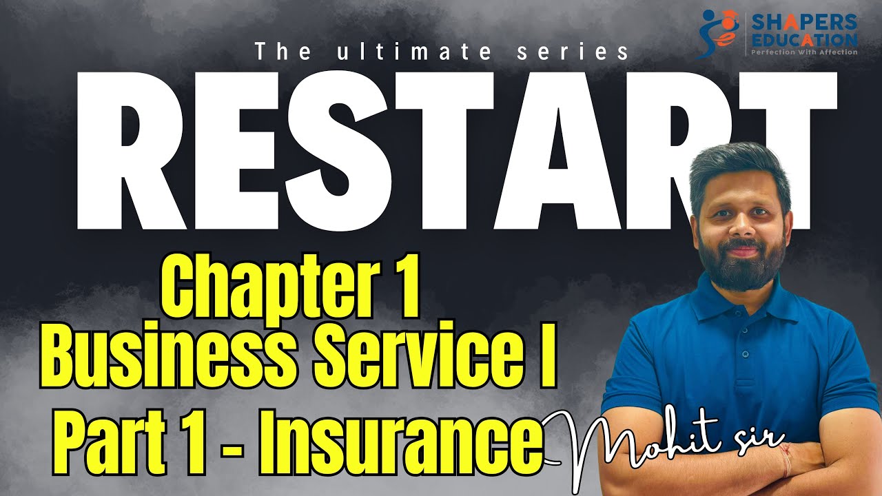 Chapter 2 | Business Services Part 1 | Insurance Services | OCM Class 11 Gujarat Board | In Detail