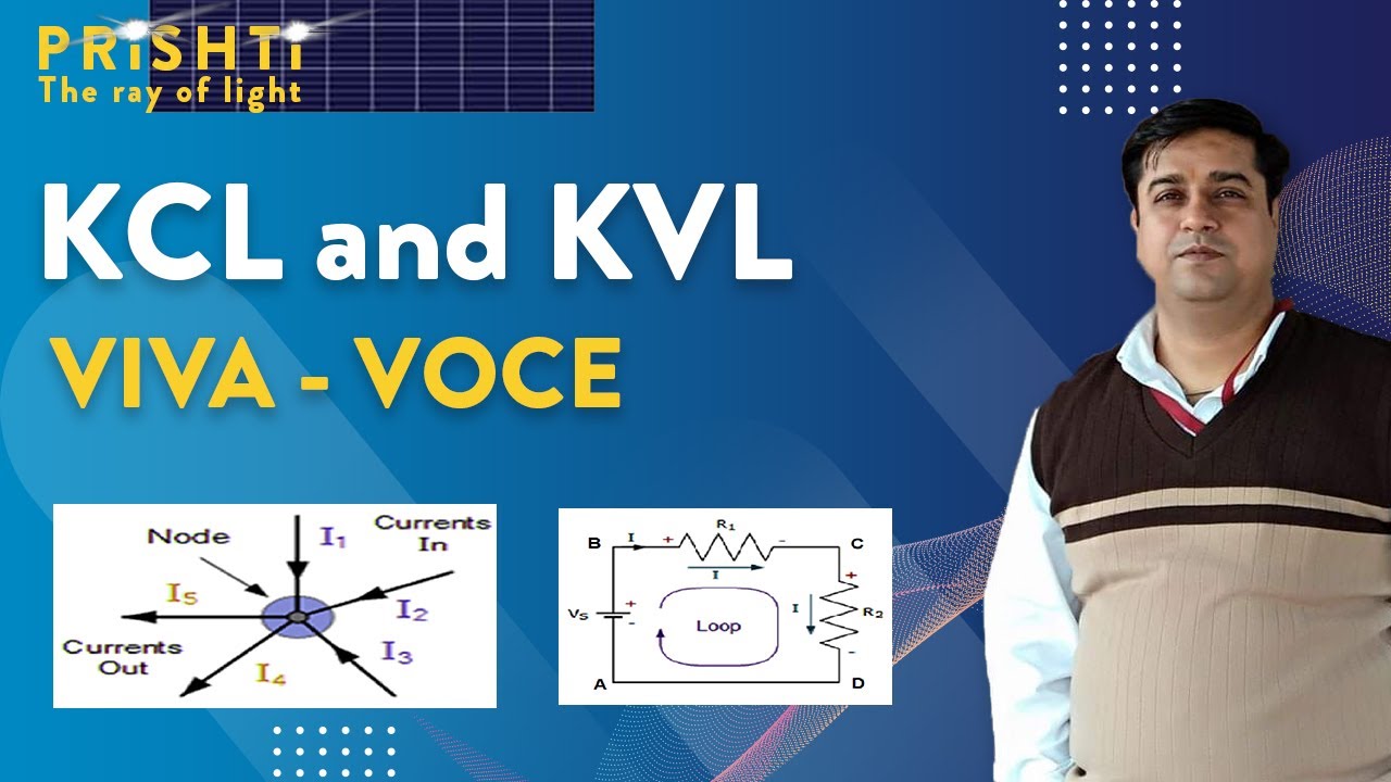 KCL AND KVL  VIVA VOCE I By Harish Khyani Sir