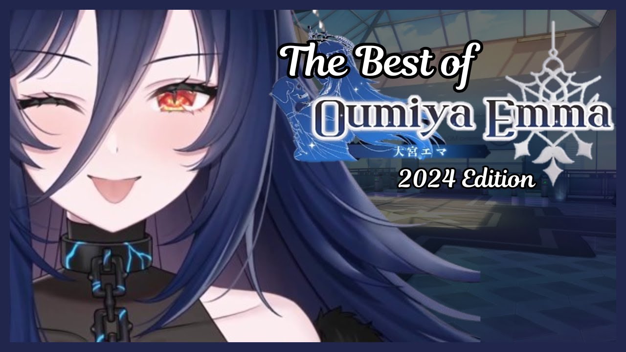 The Best of Oumiya Emma in 2024