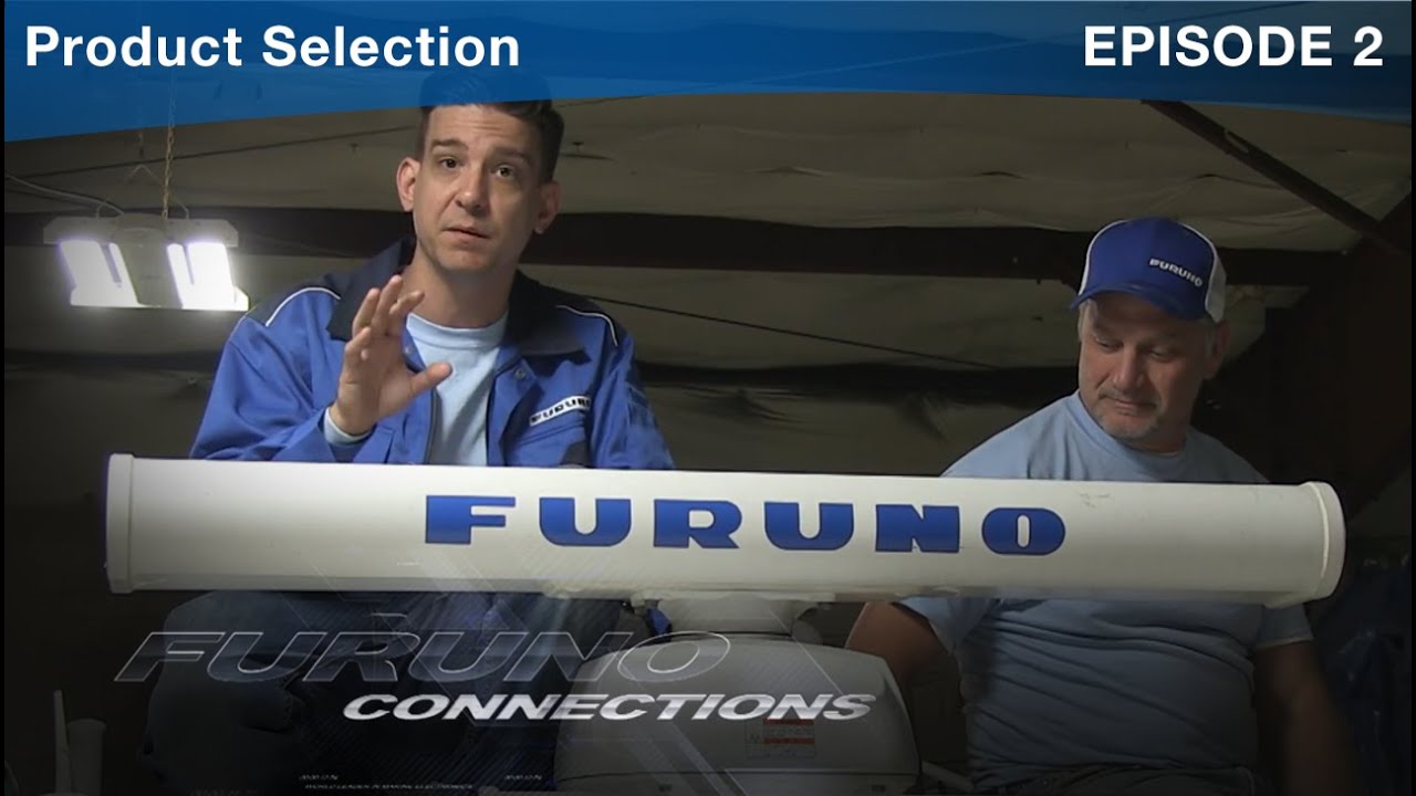 Furuno Connections &mdash; Эпизод 2 &mdash; Выбор продукта