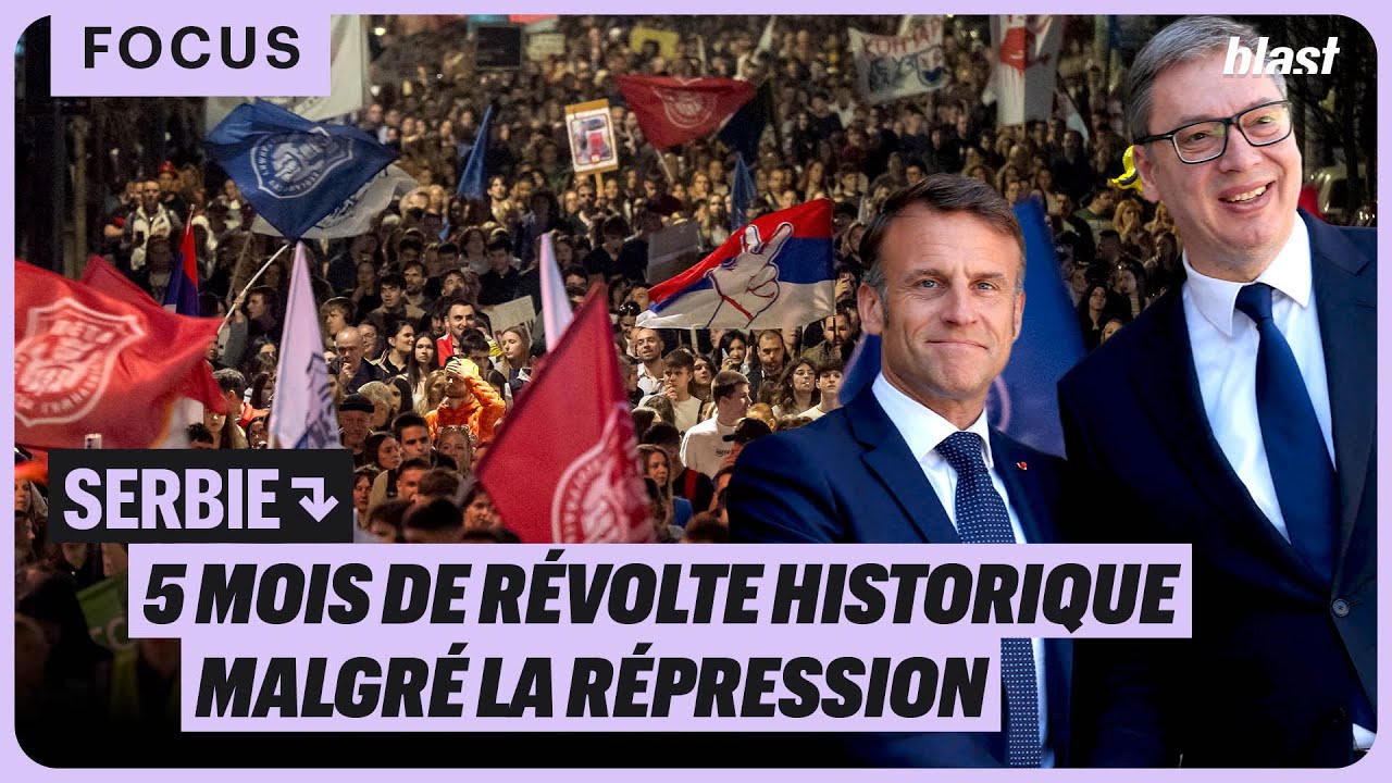 SERBIE : 5 MOIS DE RÉVOLTE HISTORIQUE MALGRÉ LA RÉPRESSION